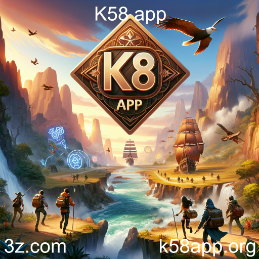 Descubra o Mundo das Aventura no K58 App